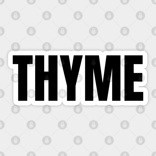 Thyme Word - Simple Bold Text Sticker by SpHu24